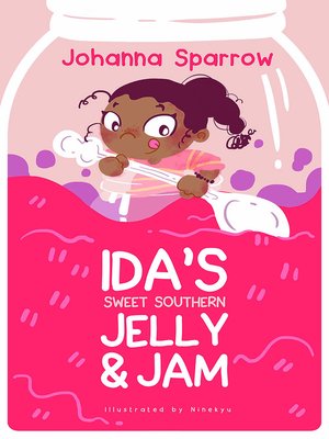 cover image of Ida's Sweet Southern Jelly and Jam